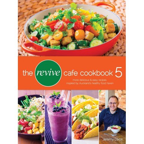 The Revive Cafe Cookbook 5